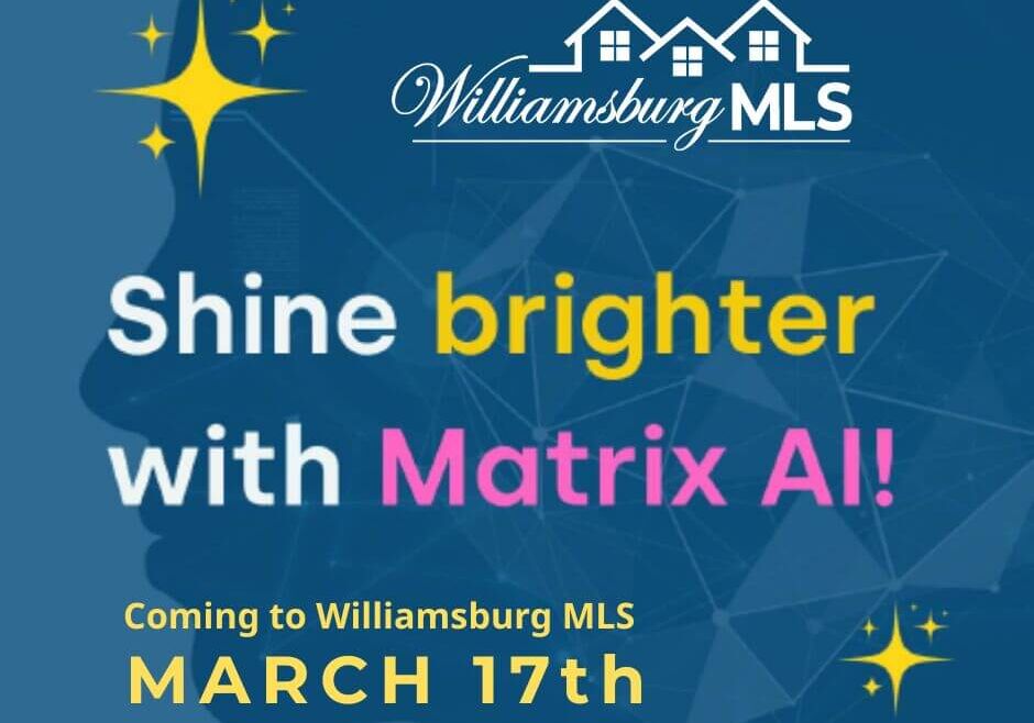 NEW in Williamsburg Multiple Listing Service: AI Tools to Enhance Your Listings!